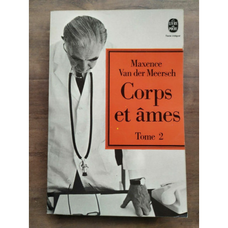 Van der Meersch Corps et âmes Tome 2 Le livre de poche