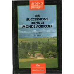 Les successions dans le monde agricole (ancienne édition)