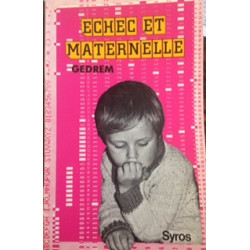 Echec et maternelle