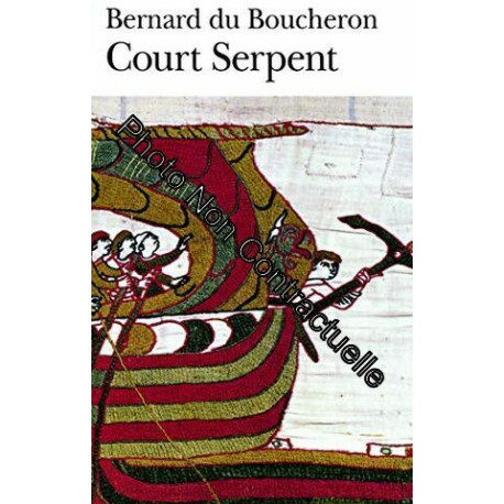 Court Serpent - Grand Prix du Roman de l'Académie Française 2004