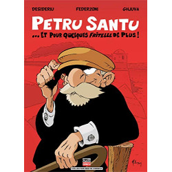 Petru Santu - Tome 4: et pour quelques fritelle de plus