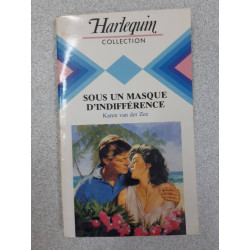 Sous un masque d'indifférence - Collection harlequin N° 528