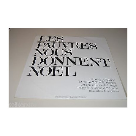 Vinyle 12 30cm LES PAUVRES NOUS DONNENT NOEL Ligier LA DISCOVISION