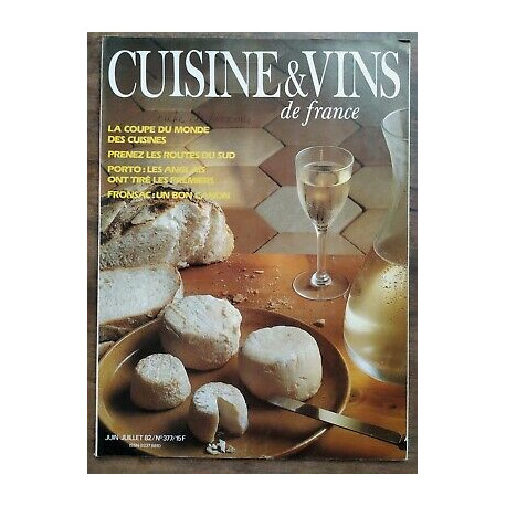 Cuisine et Vins de France Nº 377 Juin Juillet 1982