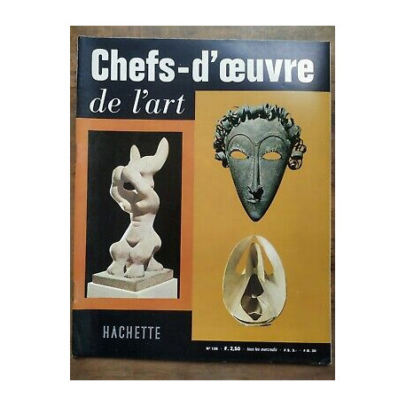 chefs d'œuvre de l'Art Nº 135 hachette 1963