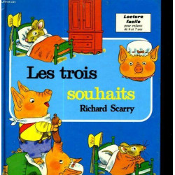 LES TROIS SOUHAITS