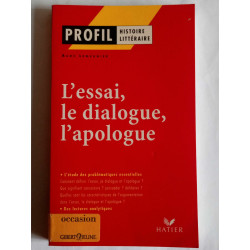 a lemeunier L'essai le dialogue l'apologue- Profil Histoire...