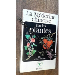 La medecine chinoise par les plantes