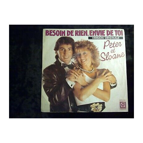 Peter et Sloane Besoin de rien envie de toi 45T Déesse DPX 818