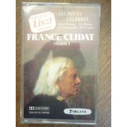 Liszt-France Clidat Volume 5 Rêve d'amour la Danza Cassette...