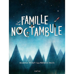 La famille Noctambule