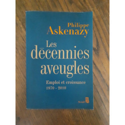 Les Decennies Aveugles Emploi Et croissance 1970 2010