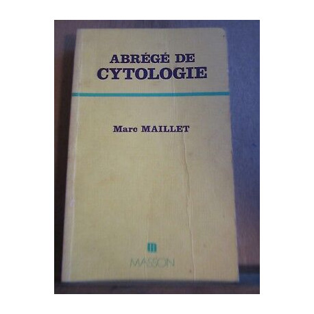 Marc maillet Abrégé de cytologie 1975