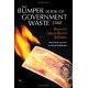 The Bumper Book of Government Waste 2008: Brown's Squandered Billions