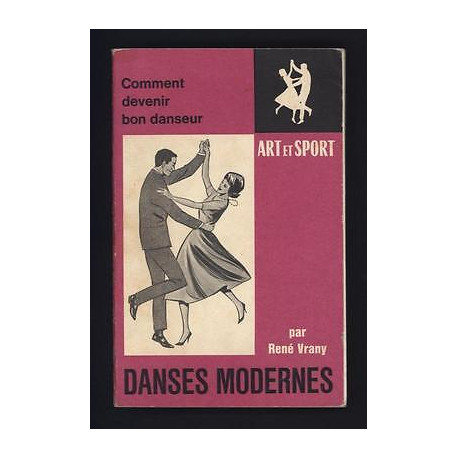 Comment devenir bon danseur cours de danses modernes années 60