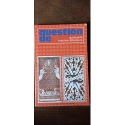 Question de spiritualité tradition littérature n31 jullet août 1979