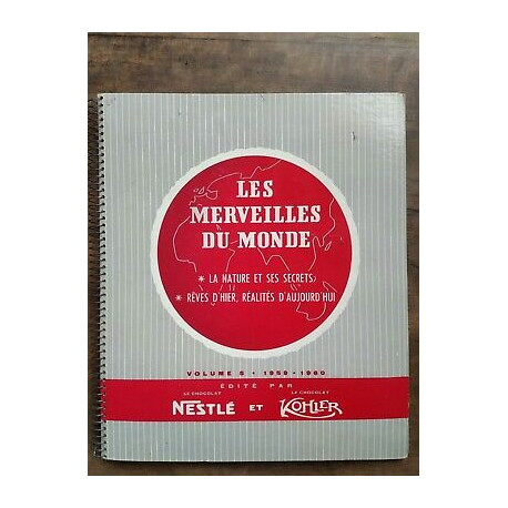 Les Merveilles du Monde La Nature et ses Secrets vol 5 1956 1960