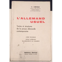 L'ALLEMAND USUEL - TEXTES ET STRUCTURES DE LA PRESSE ALLEMANDE...