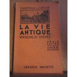 Guastalla lescale La vie antique versions et thèmes Librairie hachette