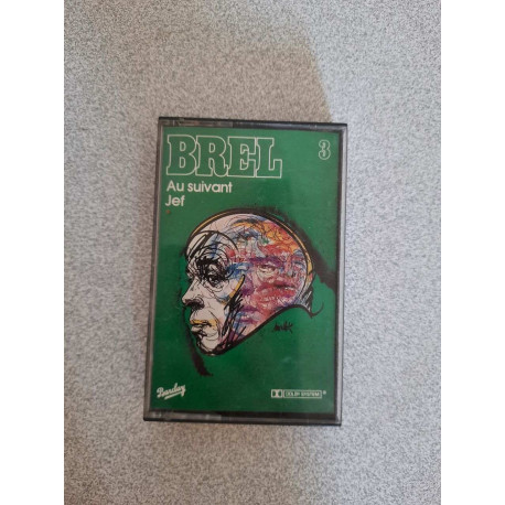 Cassette Audio - Brel : Au suivant Jef