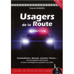 Usagers de la route : Guide de droit pénal routier