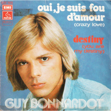 Oui Je Suis Fou D'amour (Crazy Love)