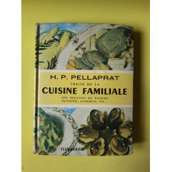 Traite de la cuisine familiale - 500 recettes de cuisine