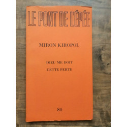 Miron Kiropol Le pont de L'épée