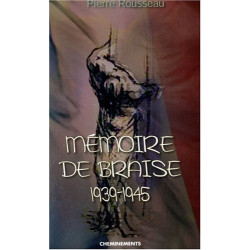 Mémoire de Braise 1939-1945