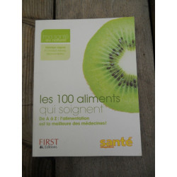 Véronique liégeois Les 100 aliments qui soignent