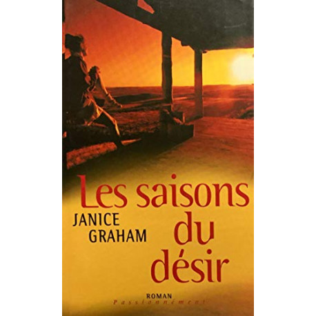 Les saisons du désir (Passionnément)