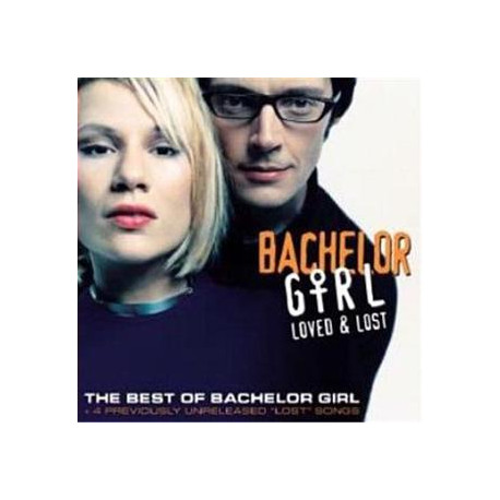 Loved et Lost: The Best of Bachelor Girl