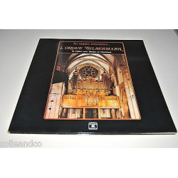 Vinyle 12 30cm L'ORGUE SILBERMANN DE L'EGLISE SAINT THOMAS DE...