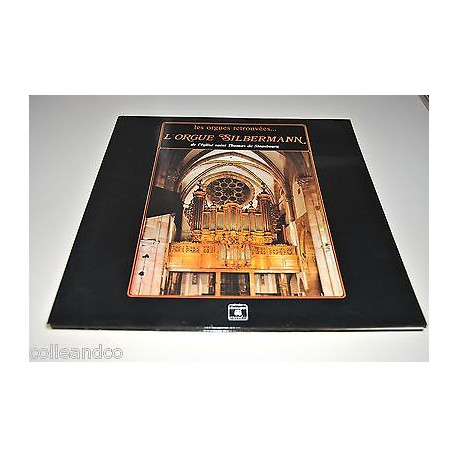 Vinyle 12 30cm L'ORGUE SILBERMANN DE L'EGLISE SAINT THOMAS DE...