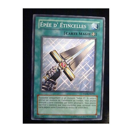 Épée dÉtincelles ANPR-FR059 Yu-Gi-Oh