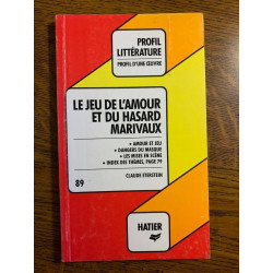 Claude eterstein Le jeu de l'amour et du hasard Marivaux hatier