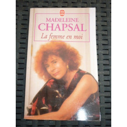 Madeleine chapsal La femme en moi Le livre de poche