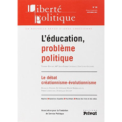 Liberté politique Septembre 2007 n° 38 : L'éducation problème...