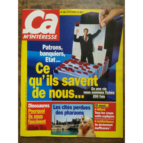 ça m'interesse n151 Septembre 1993 Ce qu'ils savent de nous