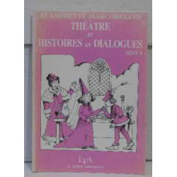 Théâtre et histoire en dialogue tome 5