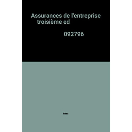 Assurances de l'entreprise troisième ed 092796