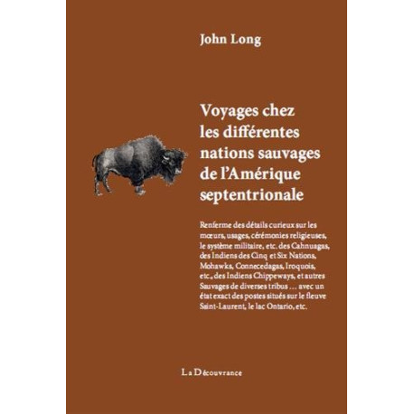 Voyages chez les différentes nations sauvages de l Amérique...