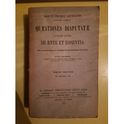 Quaestiones Disputatae Accedit Liber de Ente et Essentia Tomus 3