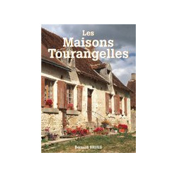 Les maisons tourangelles