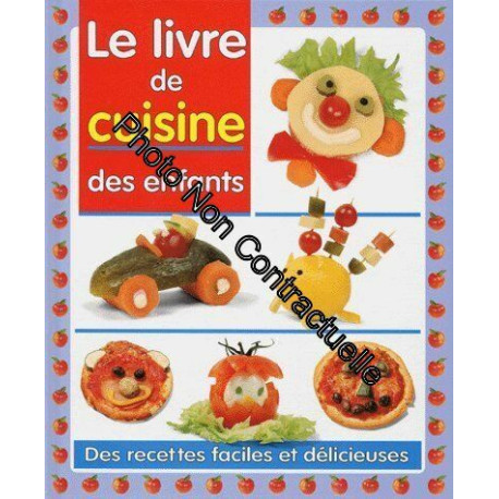 LE LIVRE DE CUISINE DES ENFANTS