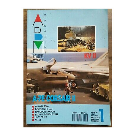 ABM Avions Blindes Maquettes Magazine a 7e Corsair II Nº 1 Mars 1990