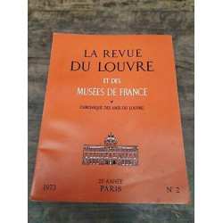 La Revue du Louvre et des Musées de France Nº 2 1973