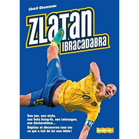 Zlatan - Ibracadabra