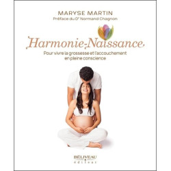 Harmonie-Naissance - Pour vivre la grossesse et l'accouchement en...