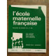 L'école maternelle française n6 Février 1968 46e année